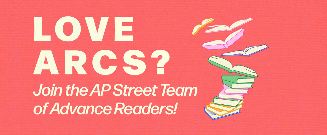 Love Books? Join the AP Street Team of Advance Readers!