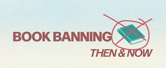 Book Banning Then and Now
